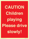 caution-children-playing-please-drive-slowly~